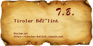 Tiroler Bálint névjegykártya